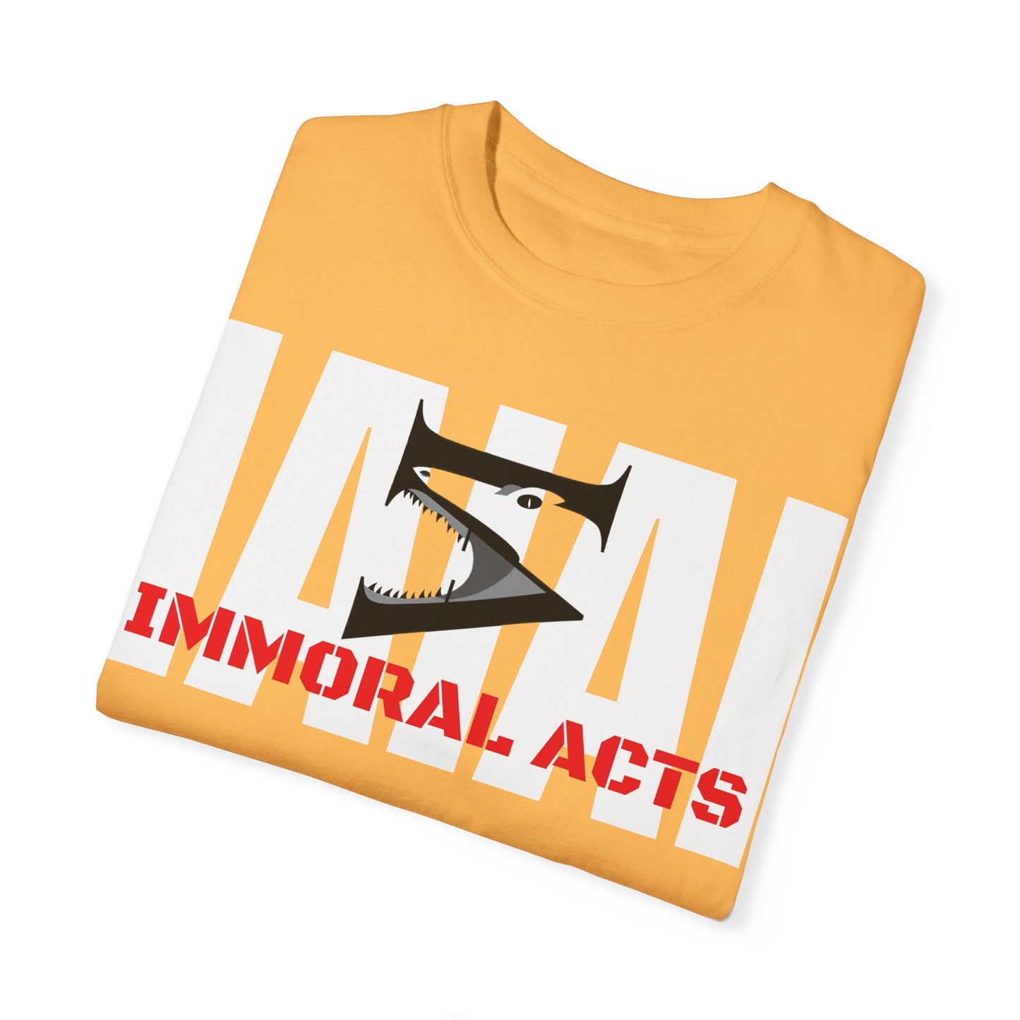 Immoral Acts Unisex Garment-Dyed T-shirt