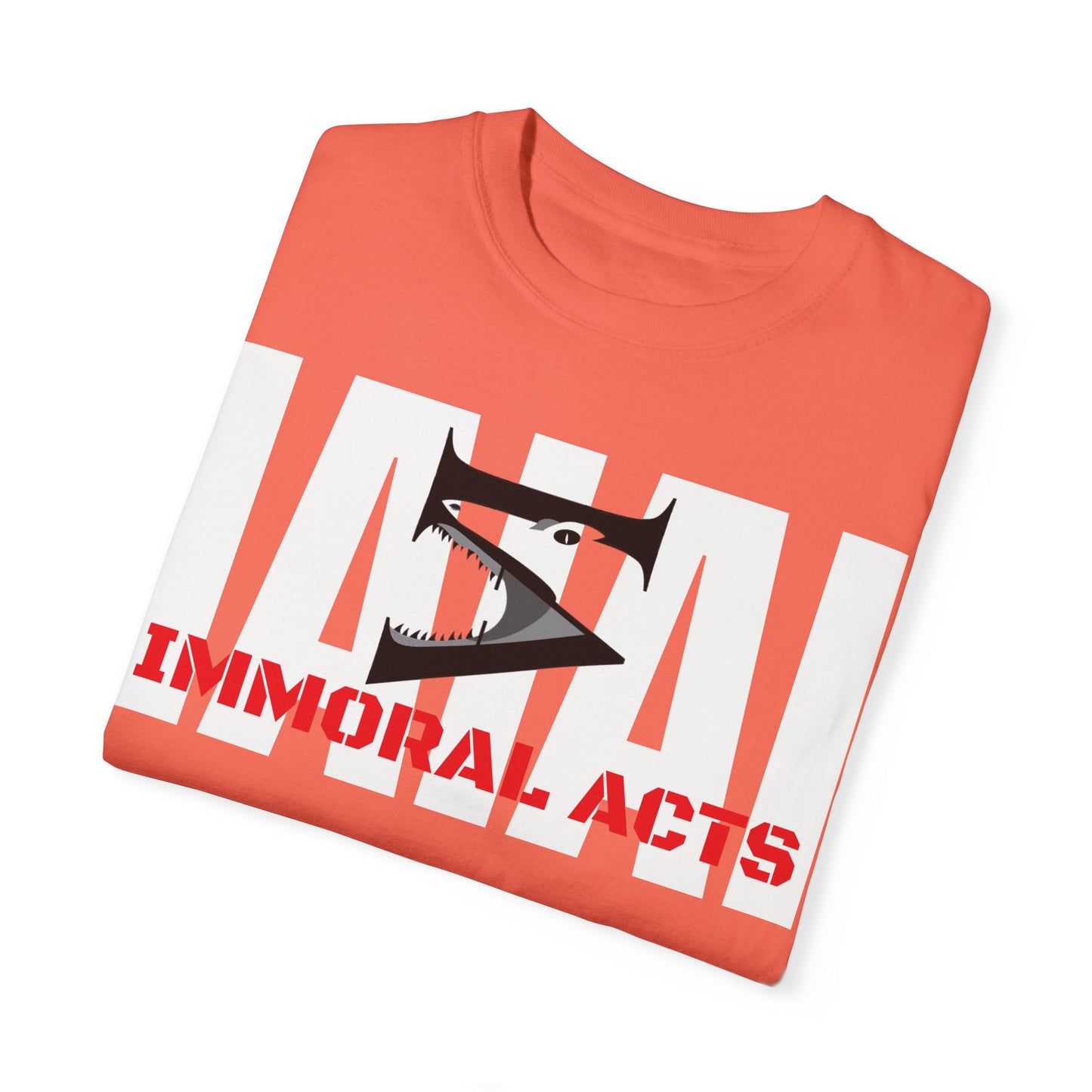 Immoral Acts Unisex Garment-Dyed T-shirt