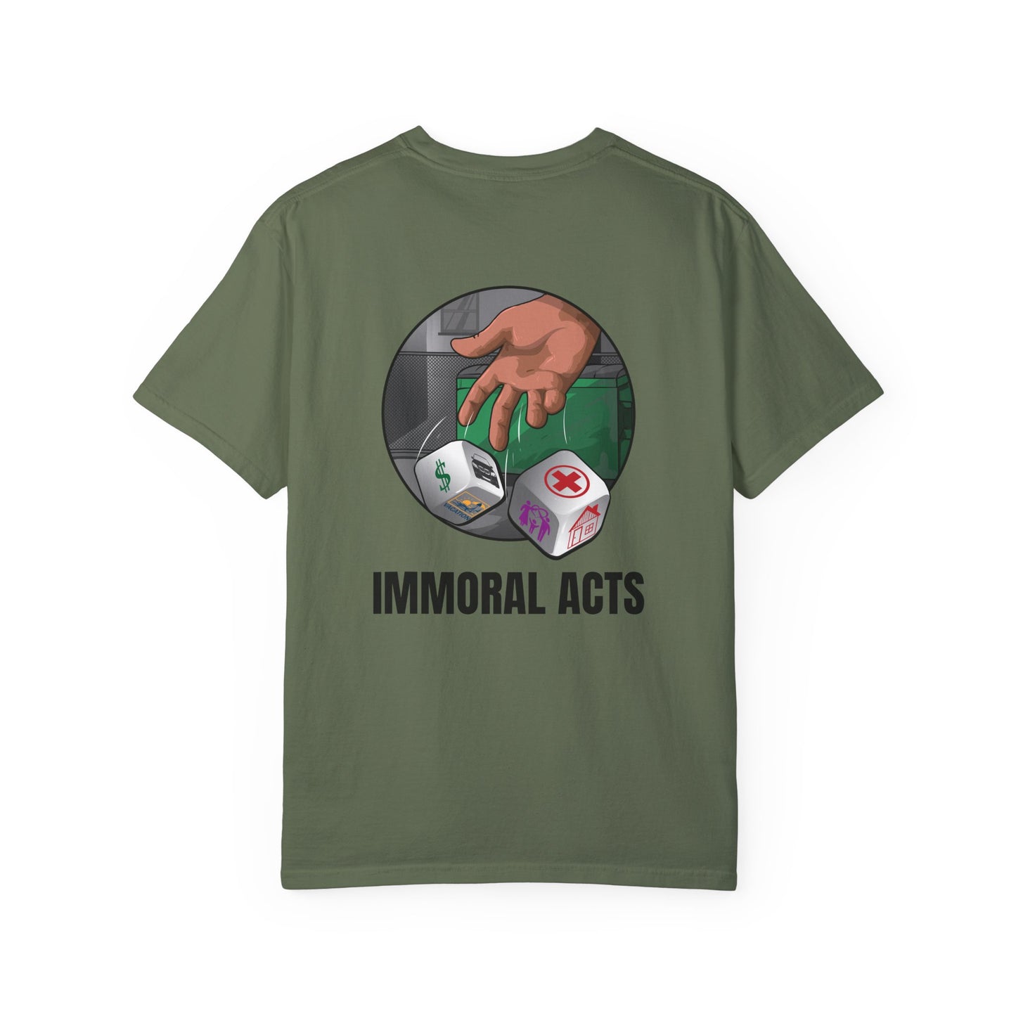 Immoral Acts Unisex Garment-Dyed T-shirt