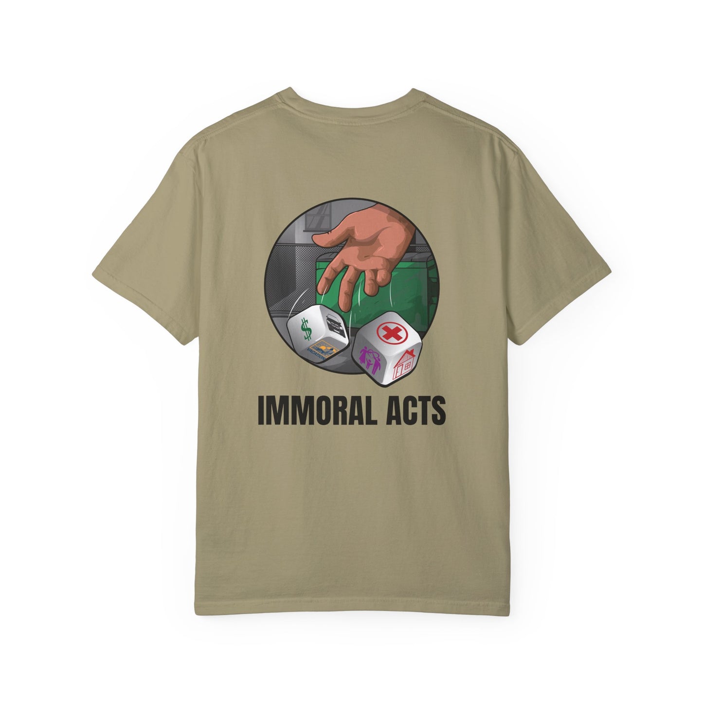 Immoral Acts Unisex Garment-Dyed T-shirt