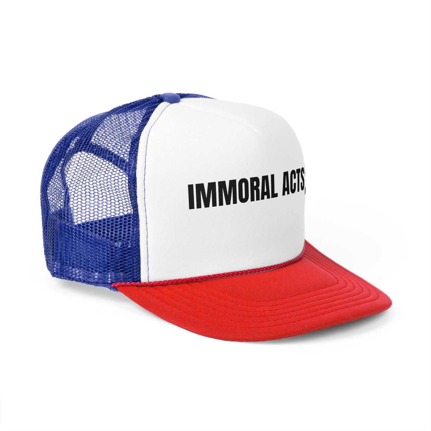 Immoral Acts Trucker Caps